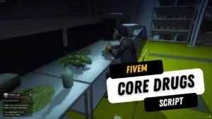 Core Drugs FiveM